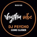 Dj Psycho - Live Better (Original Mix)