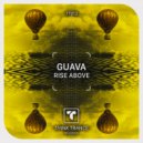 Guava Project - Rise Above (Radio Mix)