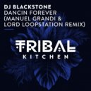 DJ Blackstone - Dancin Forever