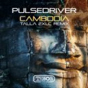 Pulsedriver - Cambodia (Talla 2XLC Extended Vocal Mix)