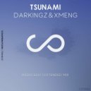 Darkingz & XMeng - Tsunami