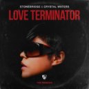 Stonebridge, Crystal Waters - Love Terminator (Kilø Shuhaibar Extended Deep Remix)
