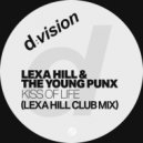 Lexa Hill, The Young Punx - Kiss Of Life