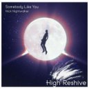 Nick Nightwalker - Somebody Like You (Original Mix)