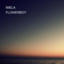FLOWERBOY - IMELA (Original Mix)