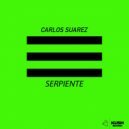 Carlos Suarez - Serpiente (Original Mix)