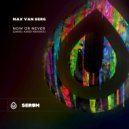 Max Van Berg - Now or Never (Daniel Kandi\'s Nu80 Mix)