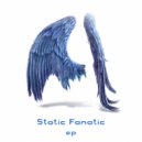 Static Fanatic - Non credo più