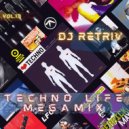 DJ Retriv - Techno Life Megamix vol. 13 ()