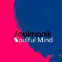 Soulmanik - Be Mindful