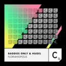 BADDIES ONLY & HUGEL - Florianopolis (Extended Mix)