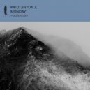 Kiko, Anton X - Monday (Beatamines Remix)