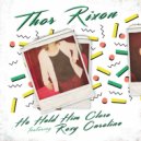Thor Rixon feat. Roxy Caroline - He Held Him Close