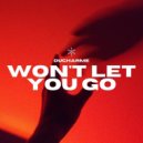 Ducharme - Won\'t Let You Go (Original Mix)
