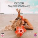 KosMat - Deep & Nu Hit Mix - 143 ()