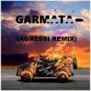 GARMATA - Жареные тигры (Agressi Remix)