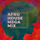 DJ Watashi - [AFROHOUSE MEGAMIX] ()