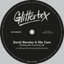 David Morales & Elle Cato - Holding Me Touching Me