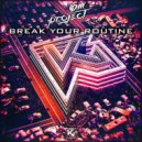 D.M. Project - Break Your Routine