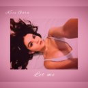 Kris Gara - Let Me (Original Mix)