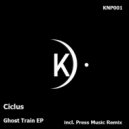 Ciclus & Press Music - Ghost Train (Press Music Remix)