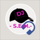 DJ - S.E.M.- - Breakthrough (DJ MIX)