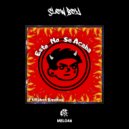 Slow Boy & Ruben Equihua - Infected Metal (feat. Ruben Equihua) ()