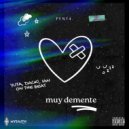 PENT4 & Yuta & Dack! & Ian On The Beat - muy demente (Original Mix)