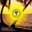 Empresarios - Amanecer ()