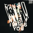 Rated-R Playboy & Lexx Stokes - You So Nasty, I Miss You (feat. Lexx Stokes) ()