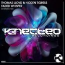Thomas Lloyd & Hidden Tigress - Faded Whisper