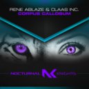 Rene Ablaze & Claas Inc. - Corpus Callosum
