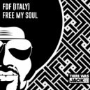 FDF (Italy) - Free My Soul