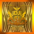 Dj Asia - Come Home (Mix)