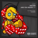 Deiver - Are You Ready (Mad&Meis Remix)