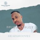 Headgrooves - Broken Trust