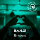 B.A.N.G! - Emotions (Extended)