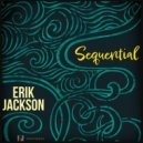 Erik Jackson, The Pad Pushers - Sequential