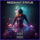 Resonant Status - Resolve (Original Mix)