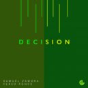 Samuel Zamora and Yered Ponce - Decision