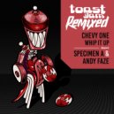 Chevy One - Whip It Up (Specimen A Remix)