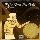 El Cannon - Watch over my circle (What happened to Virgil Mix)