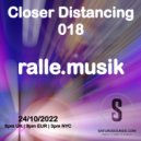 ralle.musik - Kenny Lawler - Closer Distancing 018 (ralle.musik Guestmix)