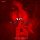Titi - What Is Love (Original Mix)