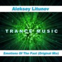 Aleksey Litunov - Emotions Of The Past (Original Mix)