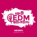 Hard EDM Workout - abcdefu (Workout Mix Edit 140 bpm)