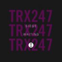 Siege - Waiting