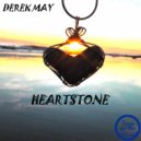 Derek May - Heartstone (Chillout Mix)