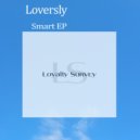 Loversly - Smart (Original Mix)
