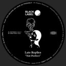 Late Replies & Shyam P - Not Perfect (Original Mix)